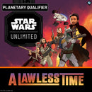 Star Wars: Unlimited Planetary Qualifier: A Lawless Time (23 May 2026 / Fruit Cove, FL)