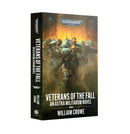 Black Library: Veterans of the Fall by William Crowe