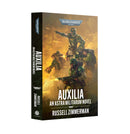 Black Library: Auxilia - An Astra Militarum Novel (PB)