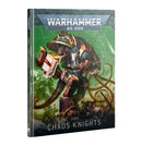 40K: Codex - Chaos Knights