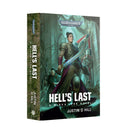 Black Library: 40k - Hell's Last: A Minka Lesk Novel