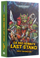 Black Library: Da Red Gobbo's Last Stand (HB)